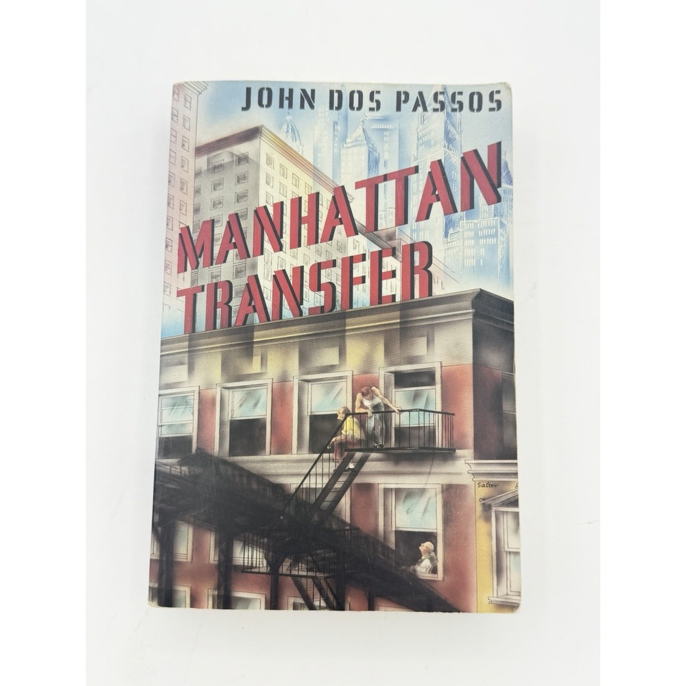 Manhattan Transfer - Paperback By Dos Passos, John - VERY GOOD